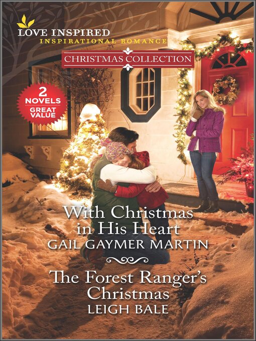 Title details for With Christmas in His Heart and the Forest Ranger's Christmas by Gail Gaymer Martin - Available